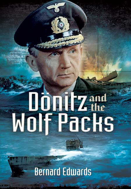 Dönitz and the Wolf Packs