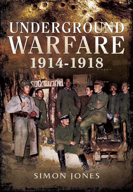 Underground Warfare 1914-1918