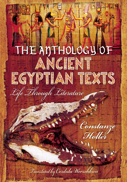 An Anthology of Ancient Egyptian Texts