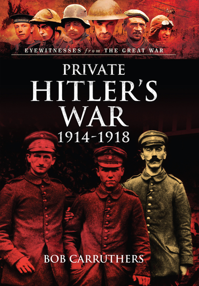 Visions of War - Private Hitler's War