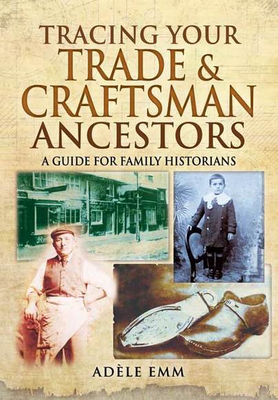 Tracing Your Trade and Craftsman Ancestors