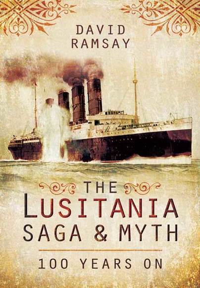 The Lusitania Saga and Myth