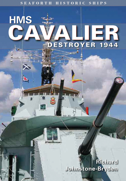 HMS Cavalier: Destroyer 1944