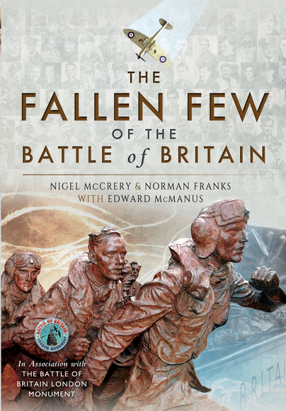 The Fallen Few of the Battle of Britain