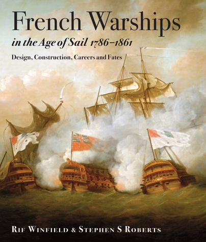 French Warships in the Age of Sail 1786 - 1861