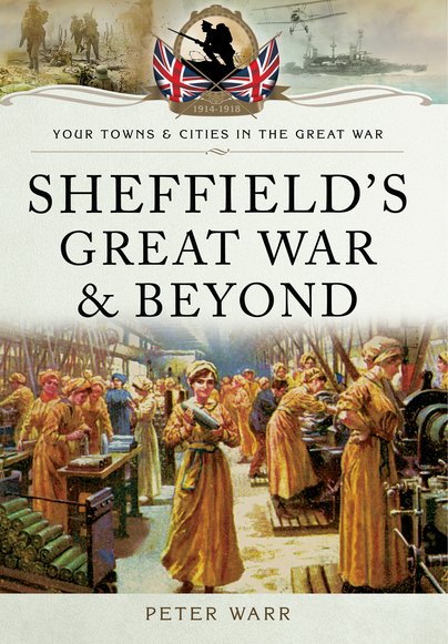 Sheffield's Great War and Beyond