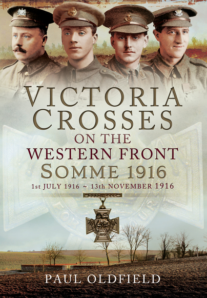 Victoria Crosses on the Western Front - Somme 1916