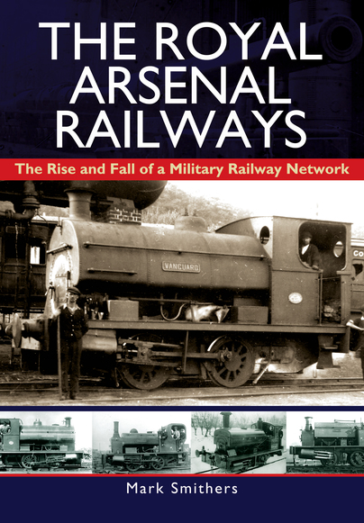 The Royal Arsenal Railways