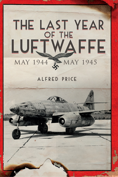 The Last Year of the Luftwaffe