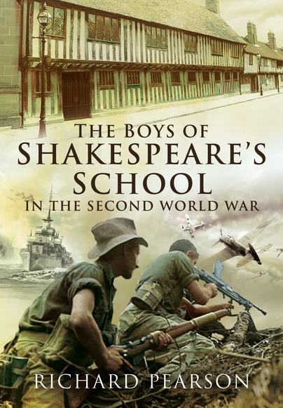 The Boys of Shakespeare's School in the Second World War