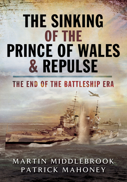 The Sinking of the Prince of Wales & Repulse