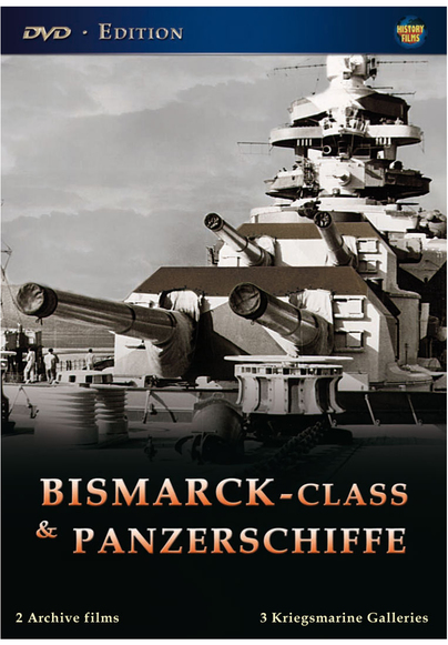 Bismarck-Class & Panzerschiffe