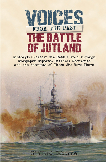 Voices From the Past: The Battle of Jutland