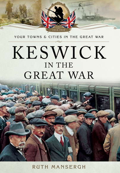 Keswick in the Great War
