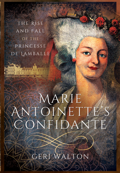 Marie Antoinette's Confidante