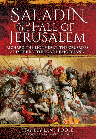 Saladin and the Fall of Jerusalem