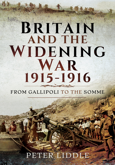 Britain and the Widening War, 1915-1916