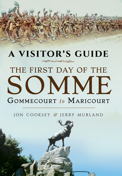 A Visitor's Guide: The First Day of the Somme