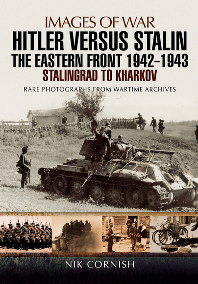 Hitler versus Stalin: The Eastern Front 1942 - 1943