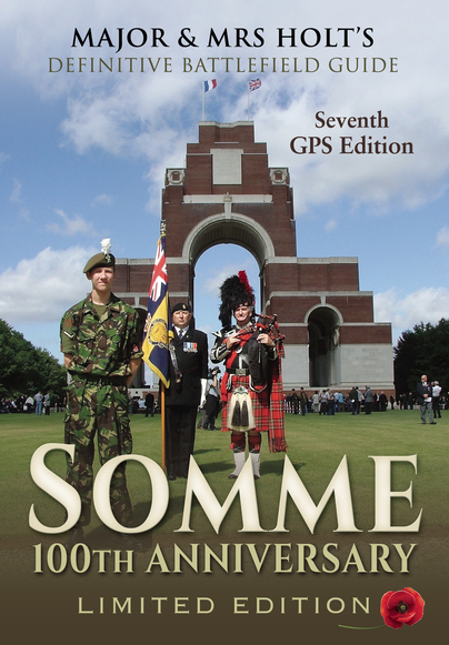 Major & Mrs Holt’s Definitive Battlefield Guide Somme: 100th Anniversary