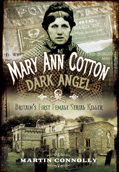 Mary Ann Cotton - Dark Angel