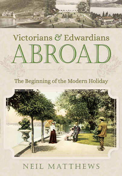 Victorians and Edwardians Abroad