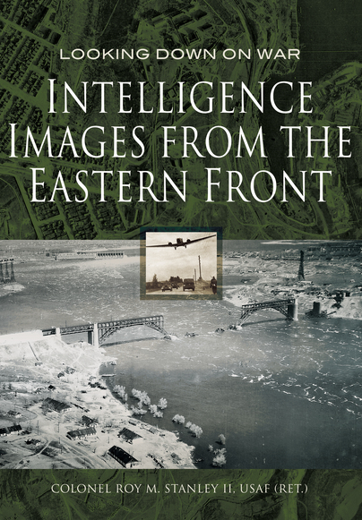 Intelligence Images from the Eastern Front