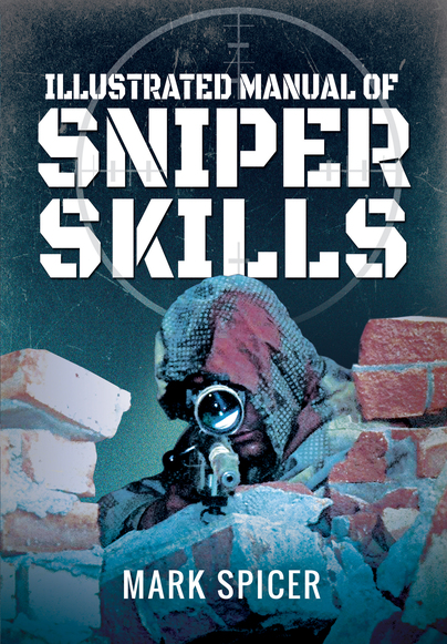 Illustrated Manual of Sniper Skills