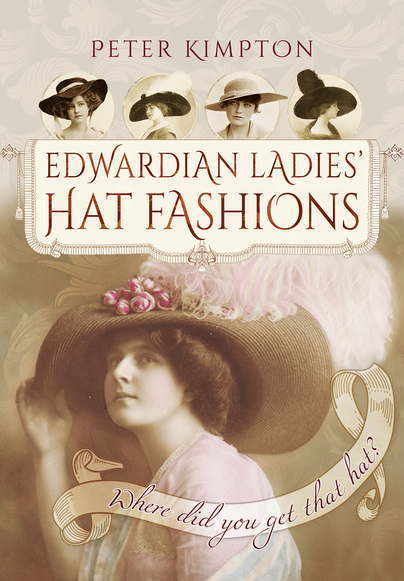 Edwardian Ladies' Hat Fashions