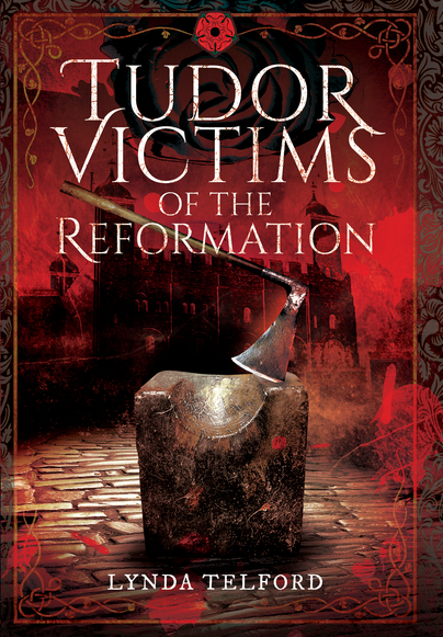 Tudor Victims of the Reformation
