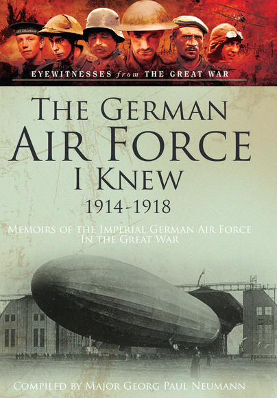 The German Air Force I Knew 1914-1918