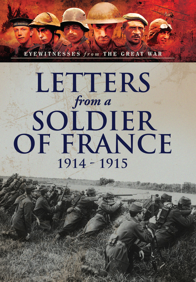 Letters from a Soldier of France 1914-1915