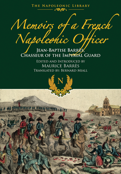 Memoirs of a French Napoleonic Officer