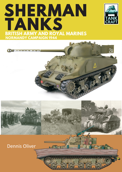 Tank Craft 2: Sherman Tanks of the British Army and Royal Marines