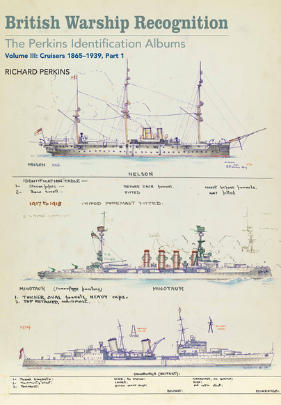 British Warship Recognition: The Perkins Identification Albums, Volume III