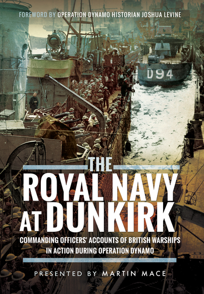 The Royal Navy at Dunkirk