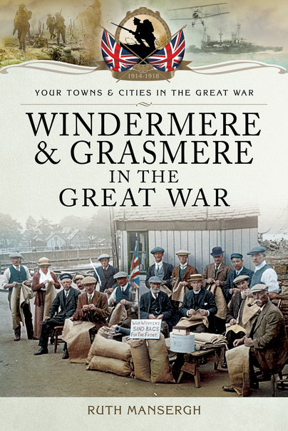 Windermere and Grasmere in the Great War