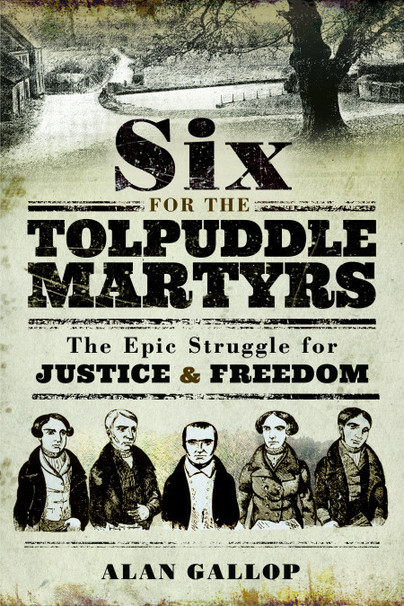 Six For The Tolpuddle Martyrs