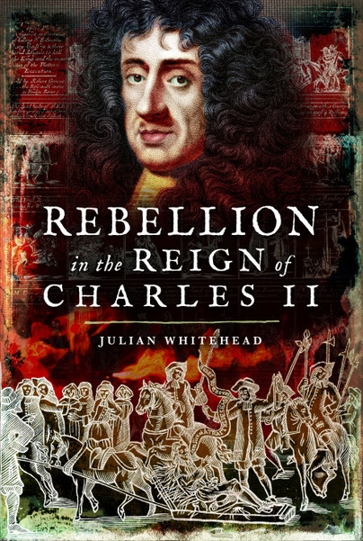 Rebellion in the Reign of Charles II