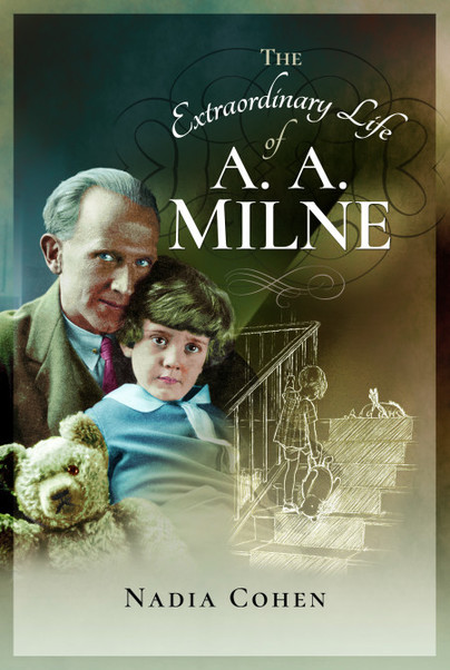 The Extraordinary Life of A A Milne