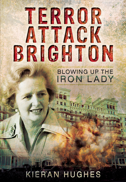Terror Attack Brighton - Blowing up the Iron Lady