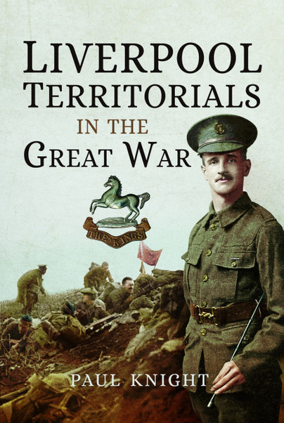 Liverpool Territorials in the Great War