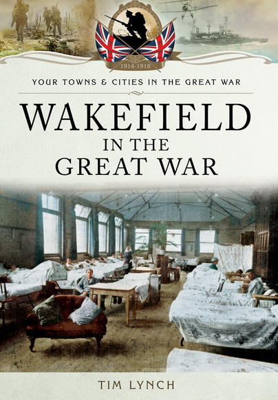 Wakefield in the Great War