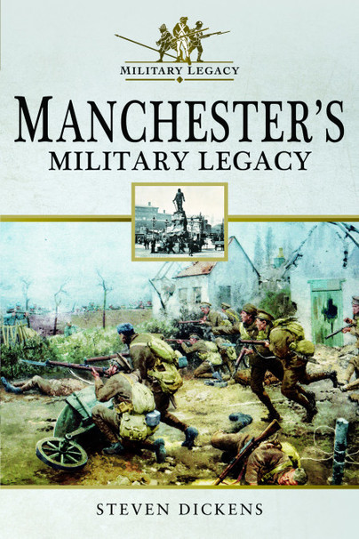 Manchester's Military Legacy