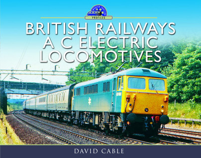 British Railways A C Electric Locomotives