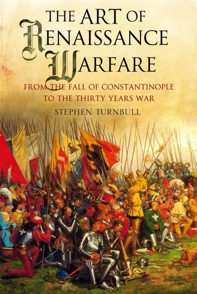 The Art of Renaissance Warfare
