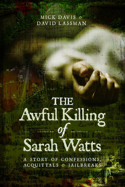 The Awful Killing of Sarah Watts