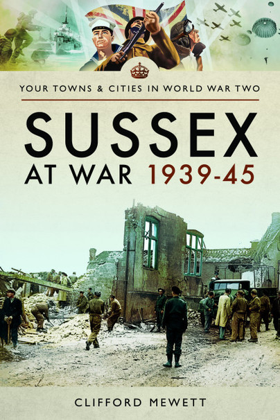 Sussex at War 1939-45