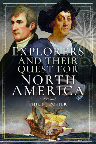 Explorers and Their Quest for North America