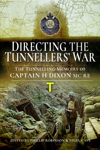 Directing the Tunnellers’ War